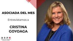 Asociada del Mes: Entrevistamos a Cristina Goyoaga - ASPM Asociación del Secretariado Profesional de Madrid
