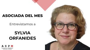 Asociada del Mes: Entrevistamos a Sylvia Orfanides - ASPM Asociación del Secretariado Profesional de Madrid